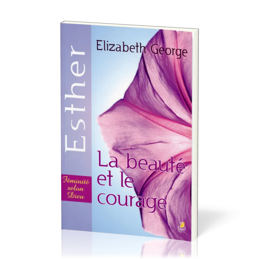 ESTHER LA BEAUTE ET LE COURAGE