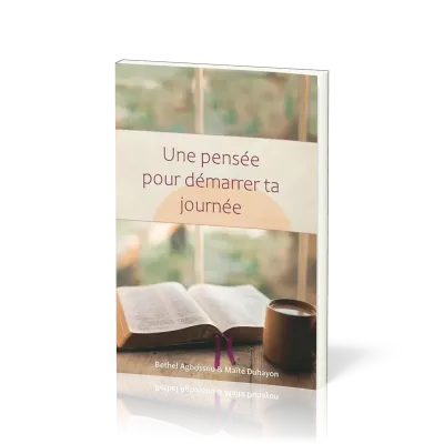 Une pensée pour démarrer ta journée