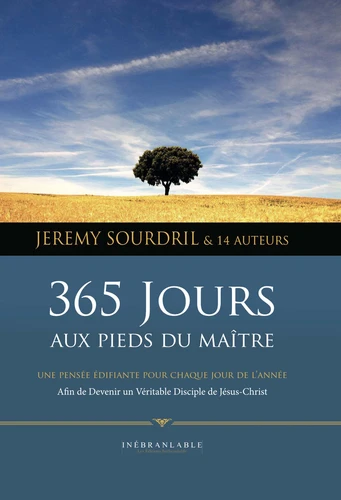 365 jours aux pieds du Maître - Une pensée édifiante pour chaque jour de l'année