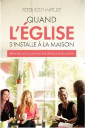 Quand l'église s'installe à la maison