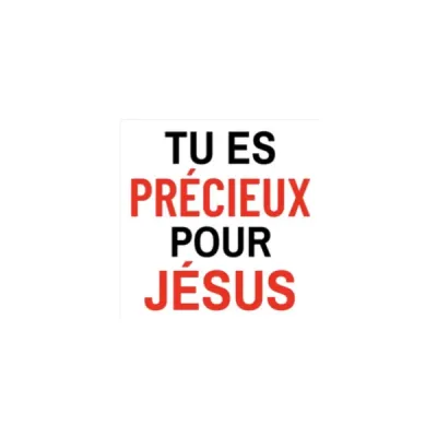 Autocollant : TU ES PRECIEUX POUR JESUS - carré 7,5 cm