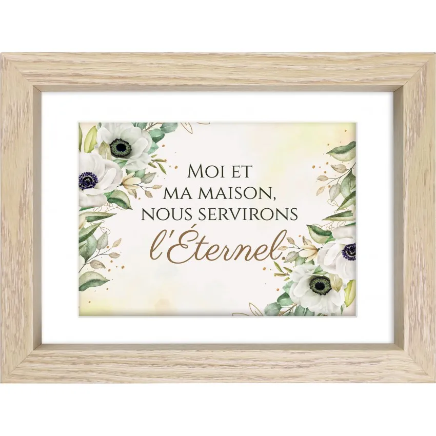 Mon cadre d'inspiration - Moi et ma maison, nous servirons l'Eternel