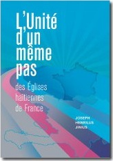 UNITE D'UN MÊME PAS (L') - DES EGLISES HAITIENNES DE FRANCE