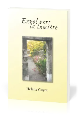 ENVOL VERS LA LUMIERE