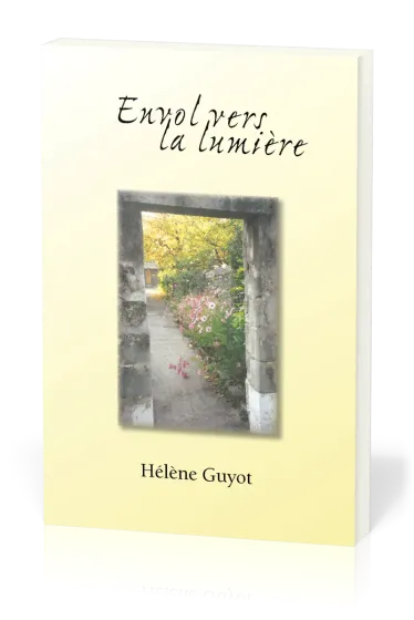 ENVOL VERS LA LUMIERE