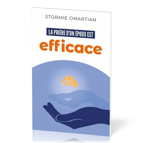 PRIERE D'UN EPOUX EST EFFICACE (LA)