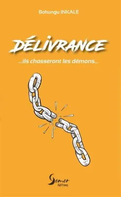 Délivrance...ils chasseront les démons