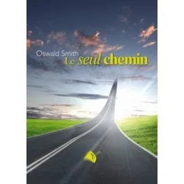 SEUL CHEMIN (LE)