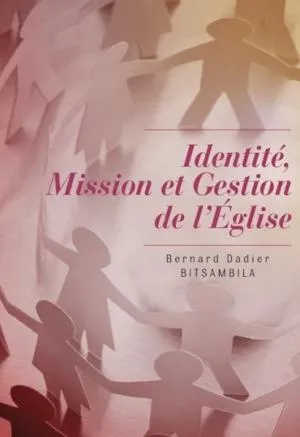 Identité, Mission et Gestion