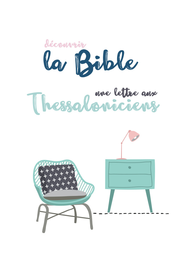 Découvrir la Bible - lecture journalière - Une lettre aux Thessaloniciens
