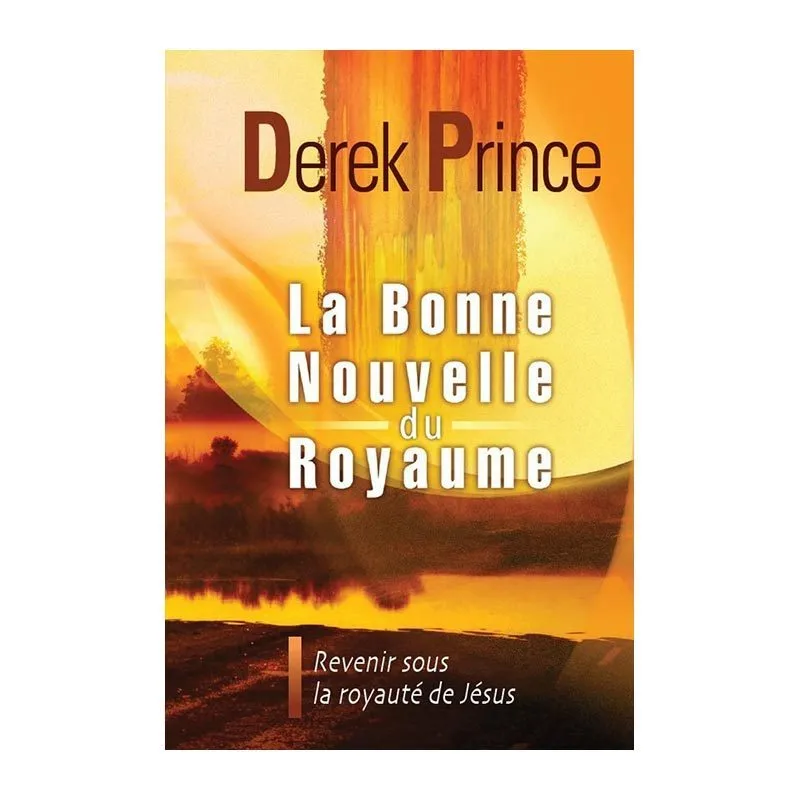 BONNE NOUVELLE DU ROYAUME (LA)