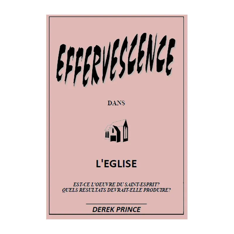 EFFERVESCENCE DANS L'EGLISE