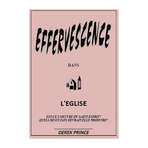 EFFERVESCENCE DANS L'EGLISE