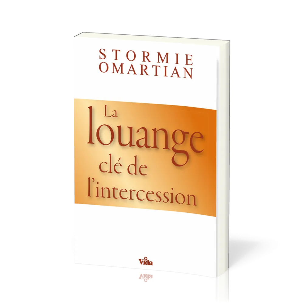 Louange clé de l'intercession (La)