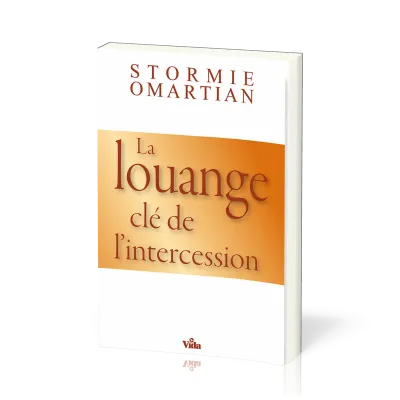 Louange clé de l'intercession (La)
