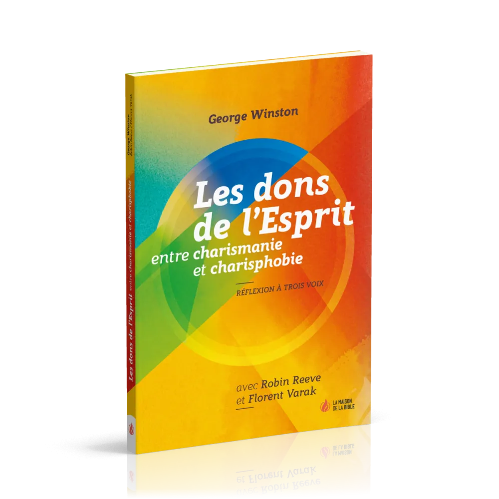 DONS DE L'ESPRIT ENTRE CHARISMANIE ET CHARISPHOBIE (LES) - REFLEXION A TROIS VOIX