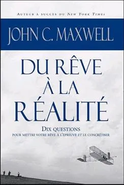 DU REVE A LA REALITE