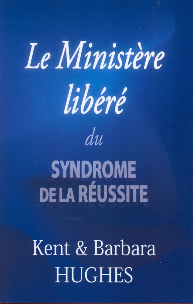 MINISTERE LIBERE DU SYNDROME DE LA REUSSITE (LE)