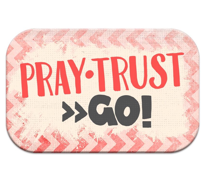 Pray Trust- magnet