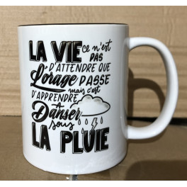 Mug La vie ce n'est pas d'attendre