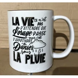 Mug La vie ce n'est pas d'attendre