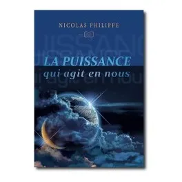 PUISSANCE QUI AGIT EN NOUS (LA)