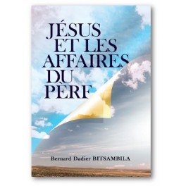 Jésus et les affaires du Père