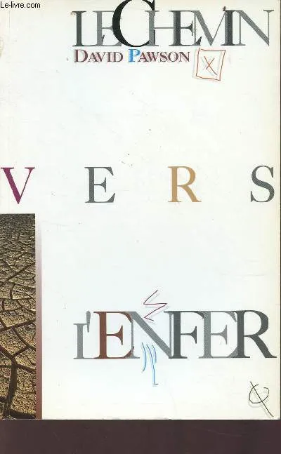 CHEMIN VERS L'ENFER (LE)