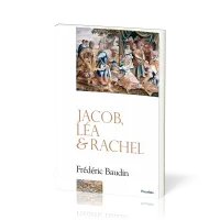 JACOB, LEA ET RACHEL