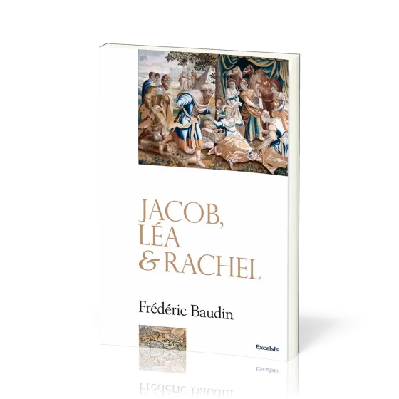 JACOB, LEA ET RACHEL