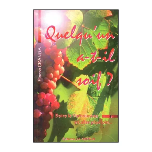 QUELQU'UN A-T-IL SOIF?