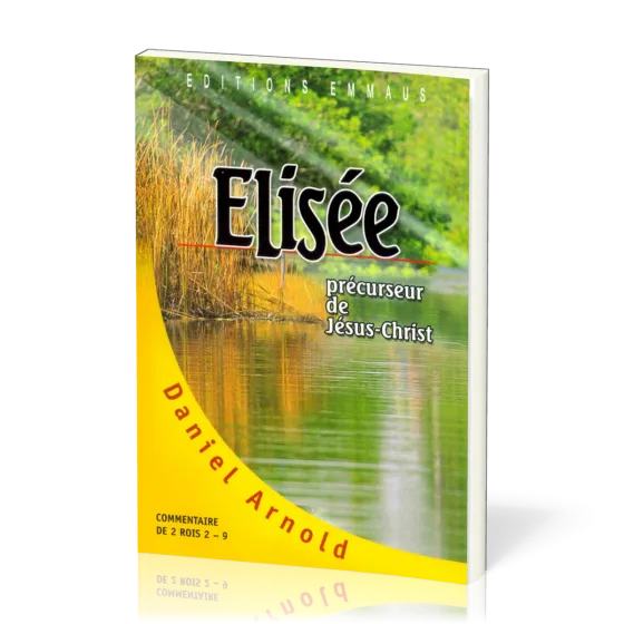 ELISEE PRECURSEUR DE JESUS - COMMENTAIRE DE 2 ROIS 2-9