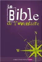 BIBLE DE L'AVENTURE - NOUVELLE EDITION