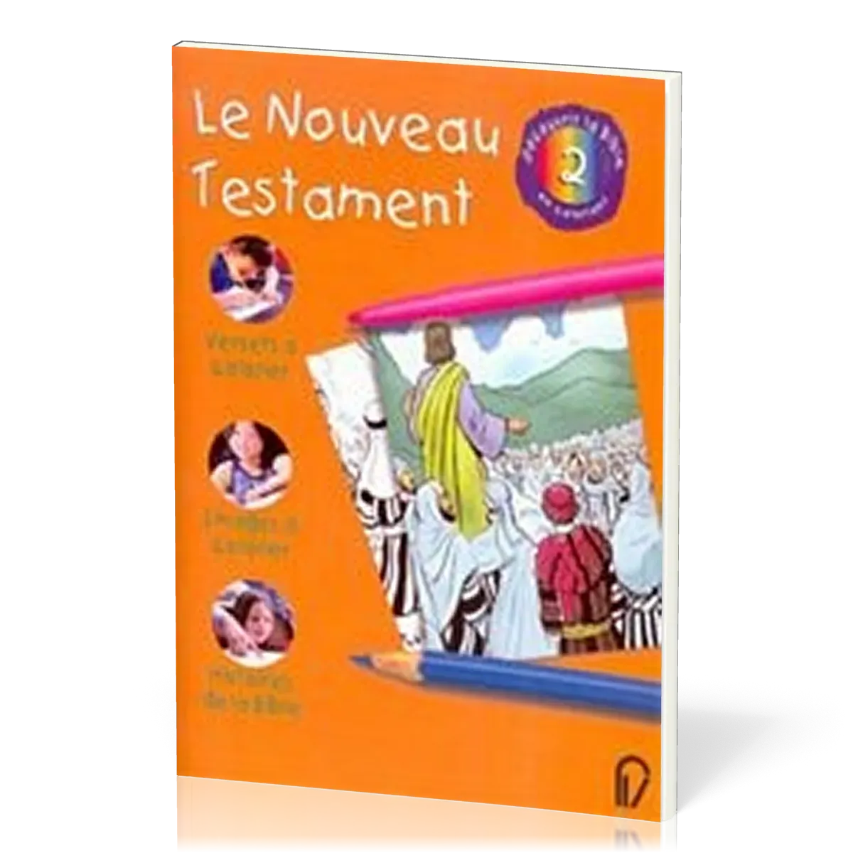 NOUVEAU TESTAMENT (LE) - DECOUVRIR LA BIBLE EN COLORIANT 2