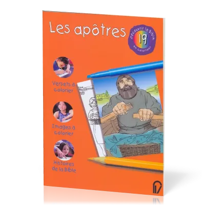APOTRES (LES) - DECOUVRIR LA BIBLE EN COLORIANT 19