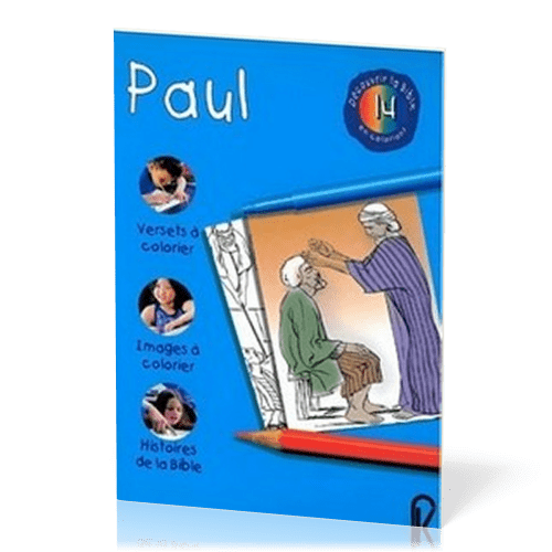 PAUL - DECOUVRIR LA BIBLE EN COLORIANT 14