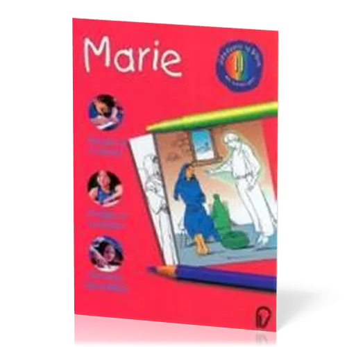 MARIE - DECOUVRIR LA BIBLE EN COLORIANT 11