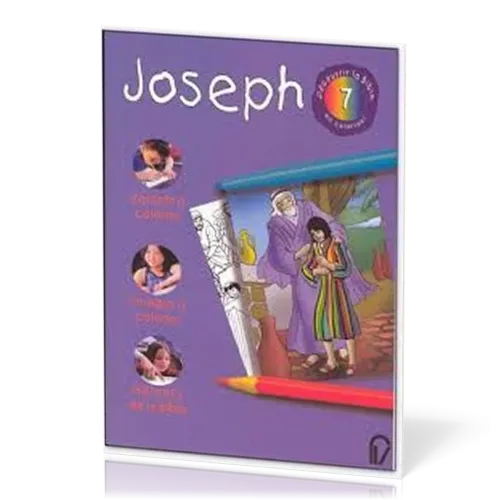 JOSEPH - DECOUVRIR LA BIBLE EN COLORIANT 7