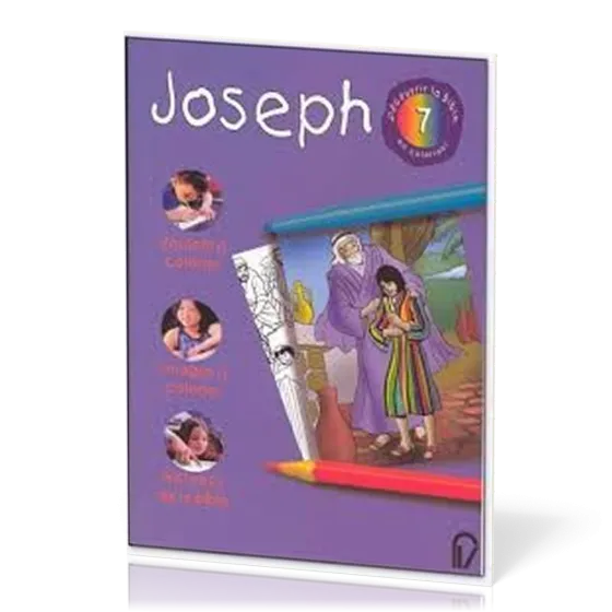 JOSEPH - DECOUVRIR LA BIBLE EN COLORIANT 7
