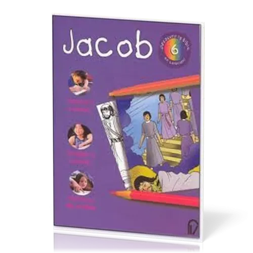 JACOB - DECOUVRIR LA BIBLE EN COLORIANT 6