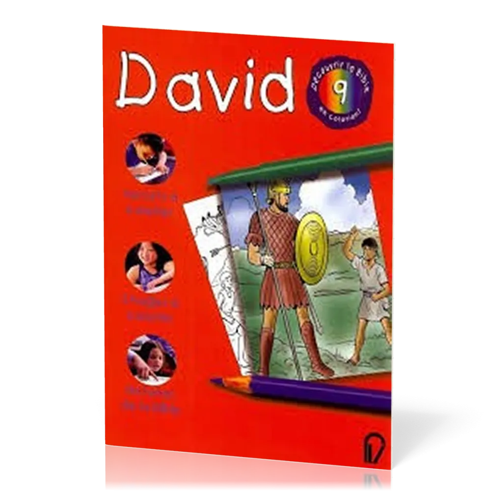 DAVID - DECOUVRIR LA BIBLE EN COLORIANT 9