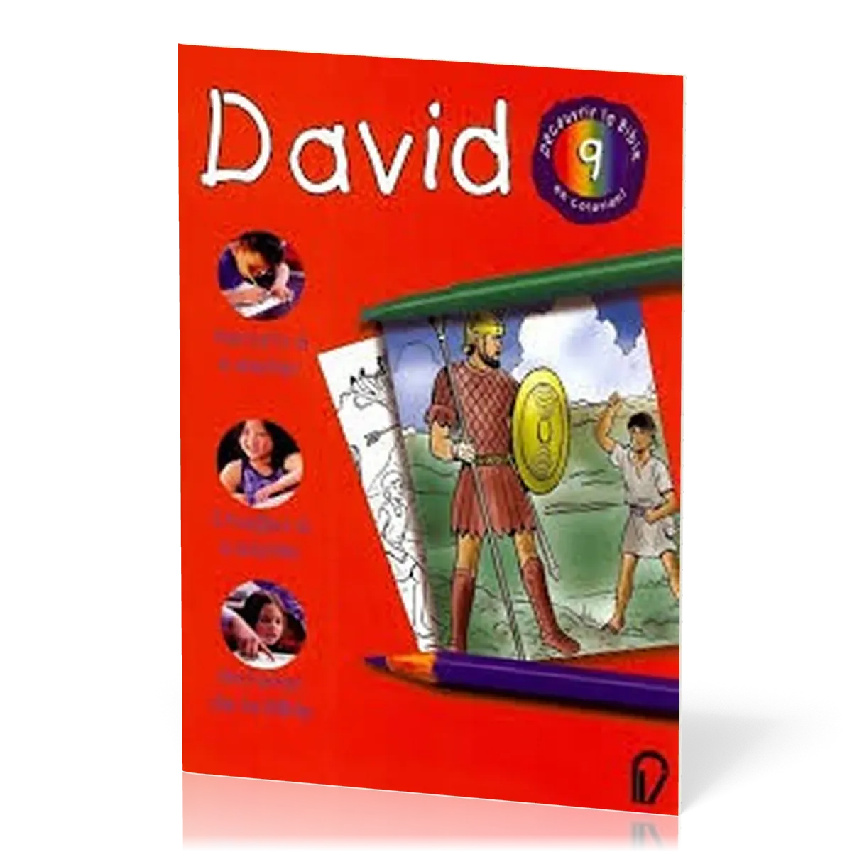 DAVID - DECOUVRIR LA BIBLE EN COLORIANT 9