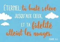 Carte postale Eternel, ta bonté s'élève jusqu'aux cieux