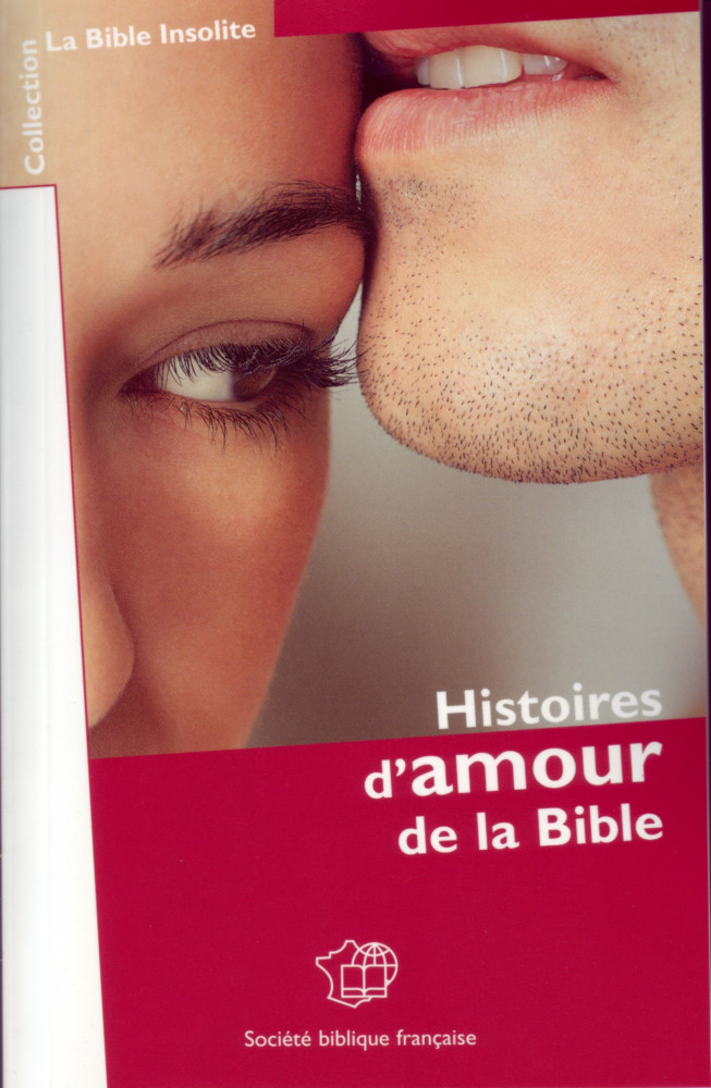 HISTOIRES D'AMOUR DE LA BIBLE