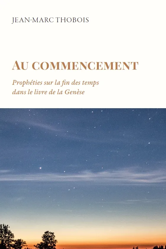 Au commencement - Prophéties sur la fin des temps dans le livre de la Génèse
