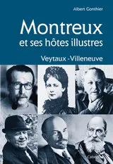 MONTREUX ET SES HÔTES ILLUSTRES