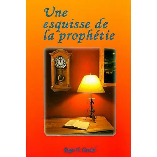 UNE ESQUISSE DE LA PROPHETIE