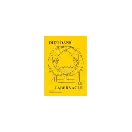 DIEU DANS LE TABERNACLE