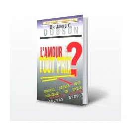 AMOUR A TOUT PRIX? (L')