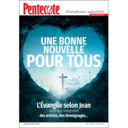 Une bonne nouvelle pour tous - L'Evangile selon Jean